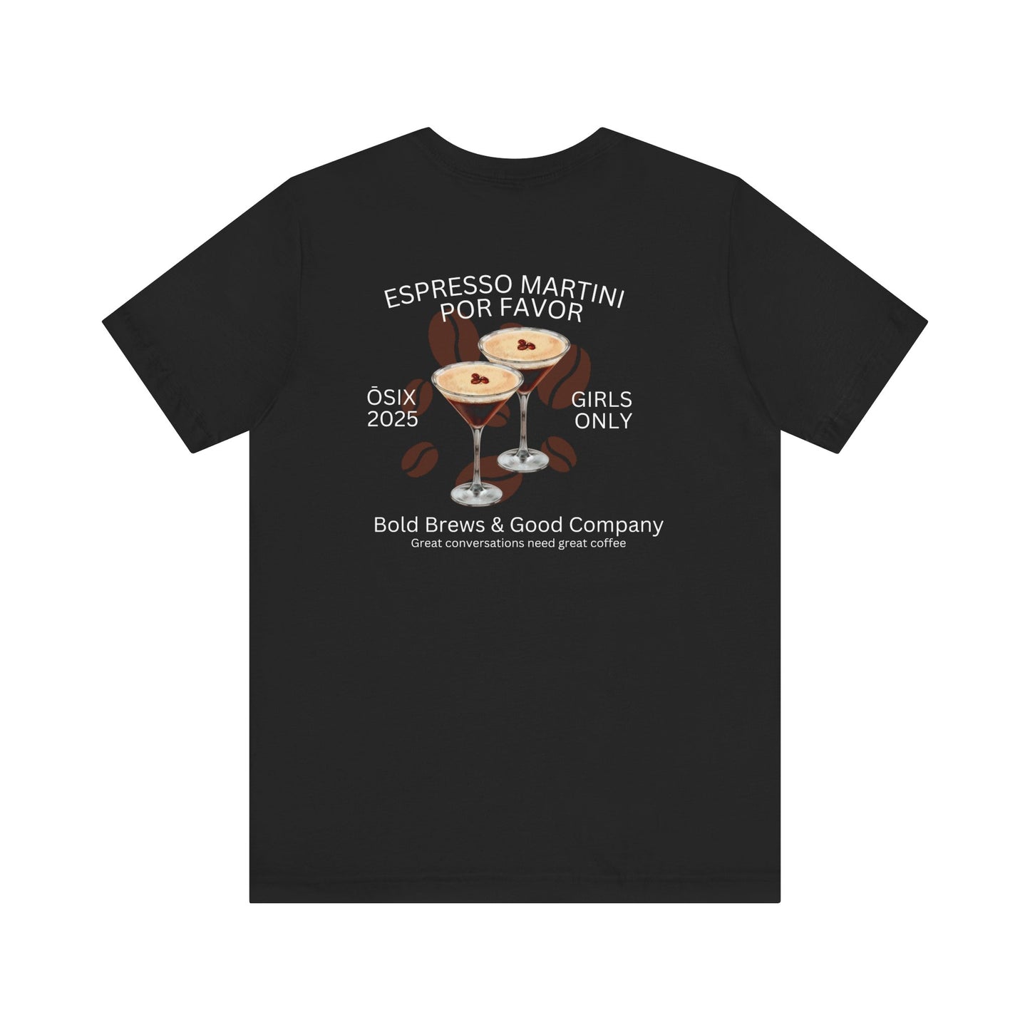 Espresso Martini Someone tee shirt